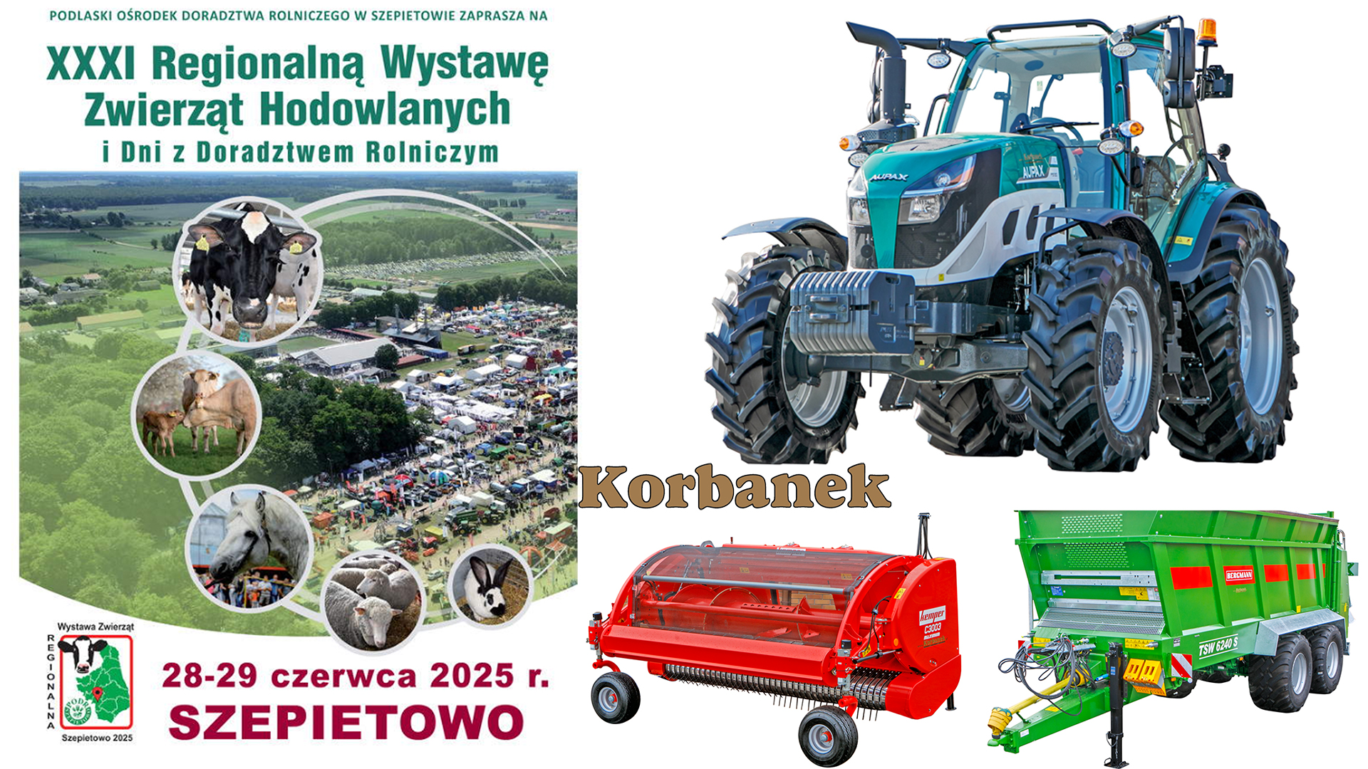 Korbanek zaprasza na wystawę w Szepietowie na Podlasiu w dniach 28-29 czerwca