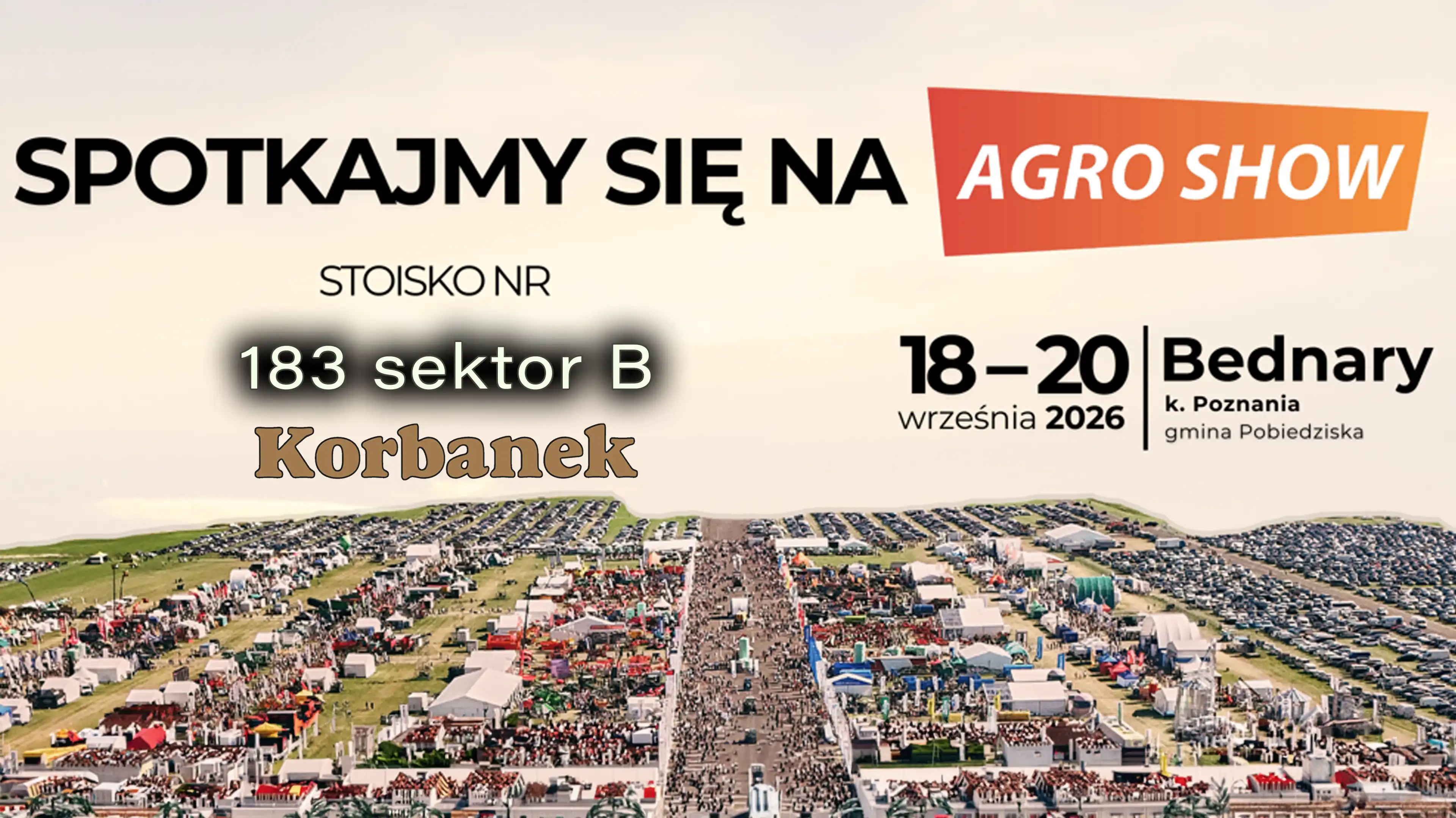 Targi Agro Show Bednary to jedna z największych w Europie plenerowych wystaw maszyn rolniczcych