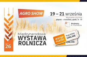 Bilet ZA DARMO na targi AAgroshow Bednary 2025