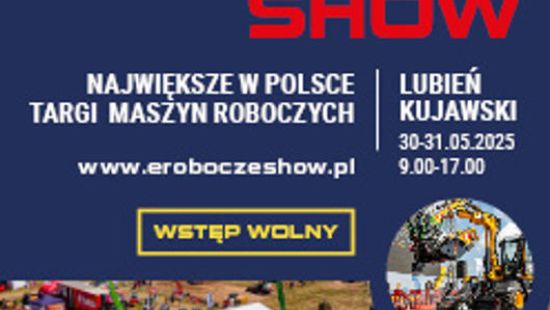 eRoboecze to największe targi maszyn roboczych w Polsce, na których można zobaczyć ponad 600 maszyn wszystkich wiodących marek na stoiskach, placach testowych i pokazowych