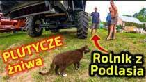 Embedded thumbnail for W Plutyczach żniwa Rolnik z Podlasia wie! jak ustawić kombajn zbożowy