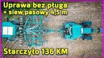 Embedded thumbnail for Uprawa bez pługa Bezpośredni siew pasowy na 4,5 m Starczyło 136 KM w prostym TANIM ciągniku