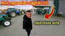 Embedded thumbnail for Woli naprawiać 1 ciągnik niż 20 samochodów Ciągniki za 200 000 zł!
