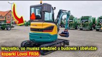 Embedded thumbnail for Koparka Lovol FR 36 szczegółowa instrukcja obsługi i jej budowa