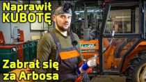 Embedded thumbnail for Naprawił Kubotę Zabrał się za Arbosa Serwis zimą pracuje