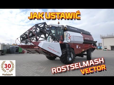 Embedded thumbnail for Jak ustawić kombajn Vector 425 Rostselmash [PORADNIK]